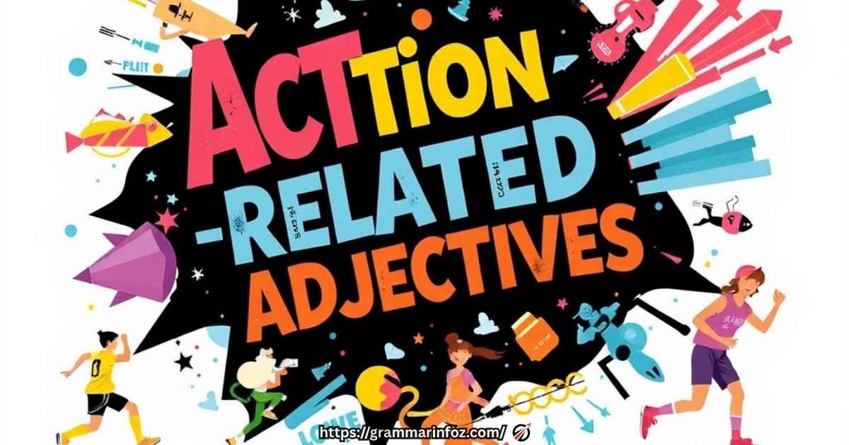 action-related-adjectives-that-start-with-h Action-Related Adjectives That Start with H