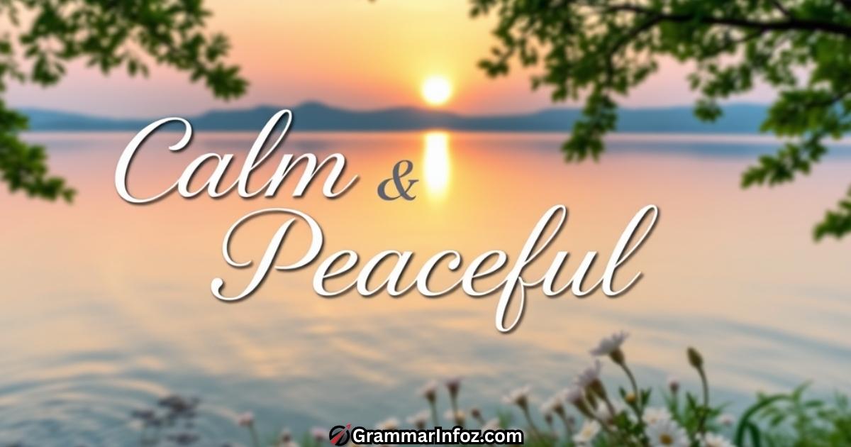 calm-and-peaceful-y-adjectives Calm and Peaceful Y-Adjectives