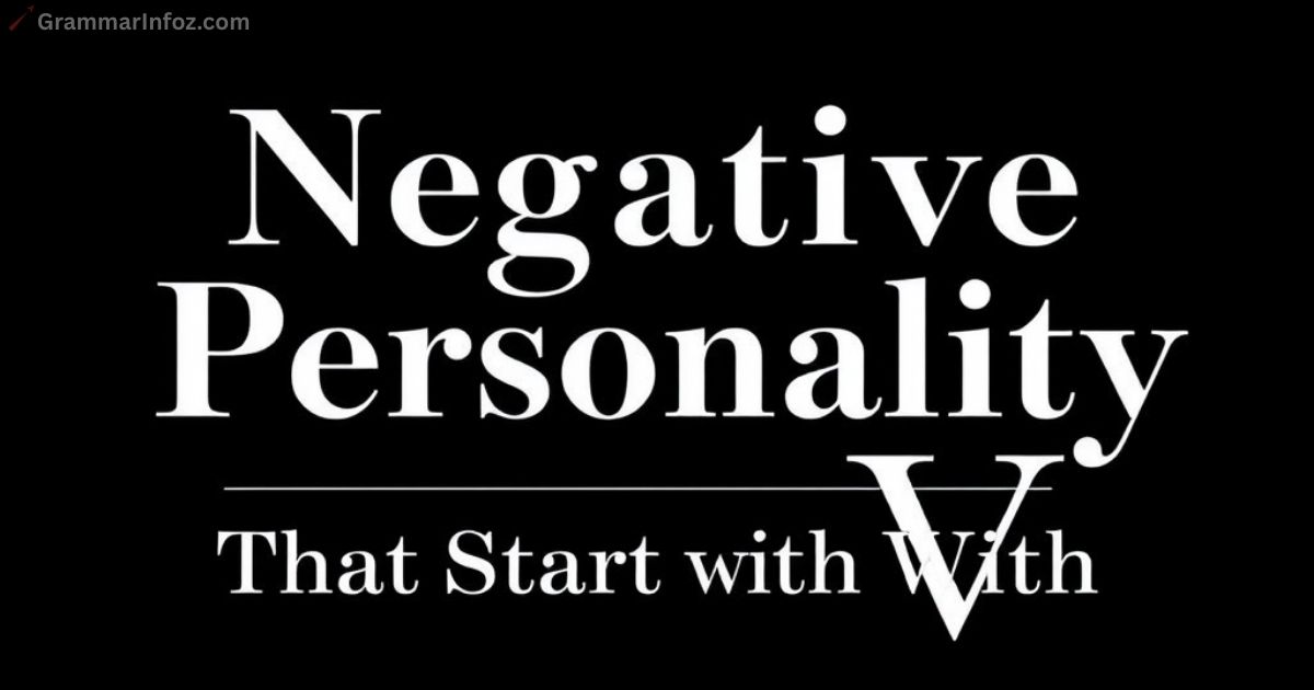negative-personality-words-that-start-with-v Negative Personality Words That Start With V