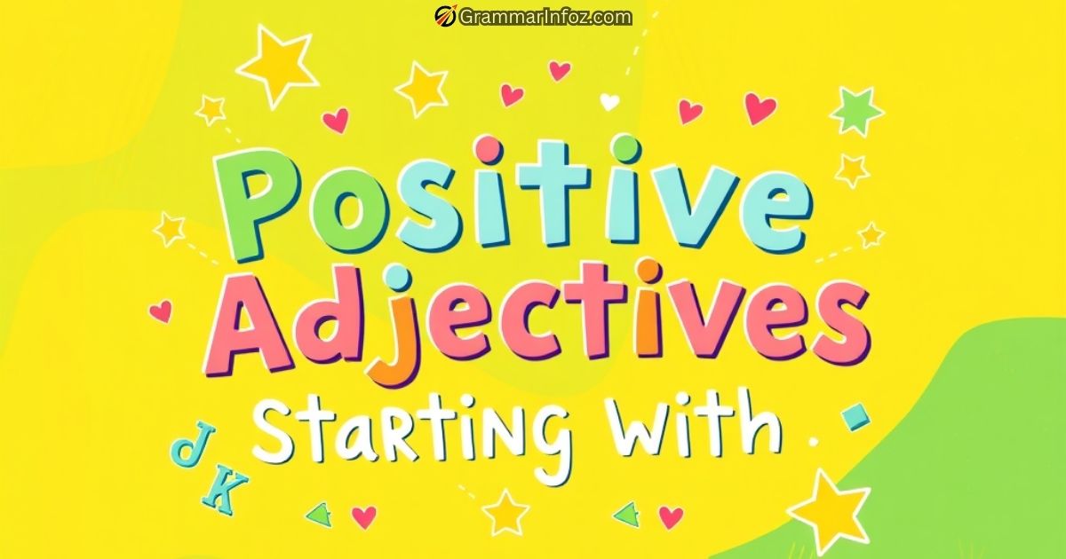 positive-adjectives-starting-with-k Positive Adjectives Starting With K